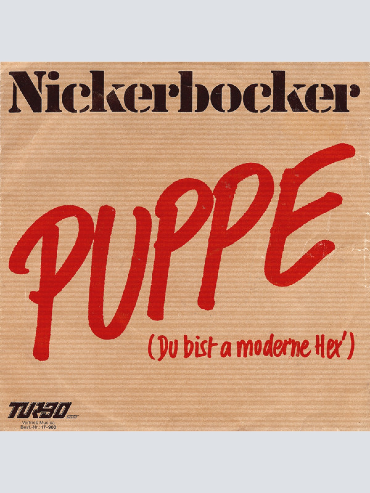 Vinyl / Nickerbocker - Puppe (Du Bist A Moderne Hex')