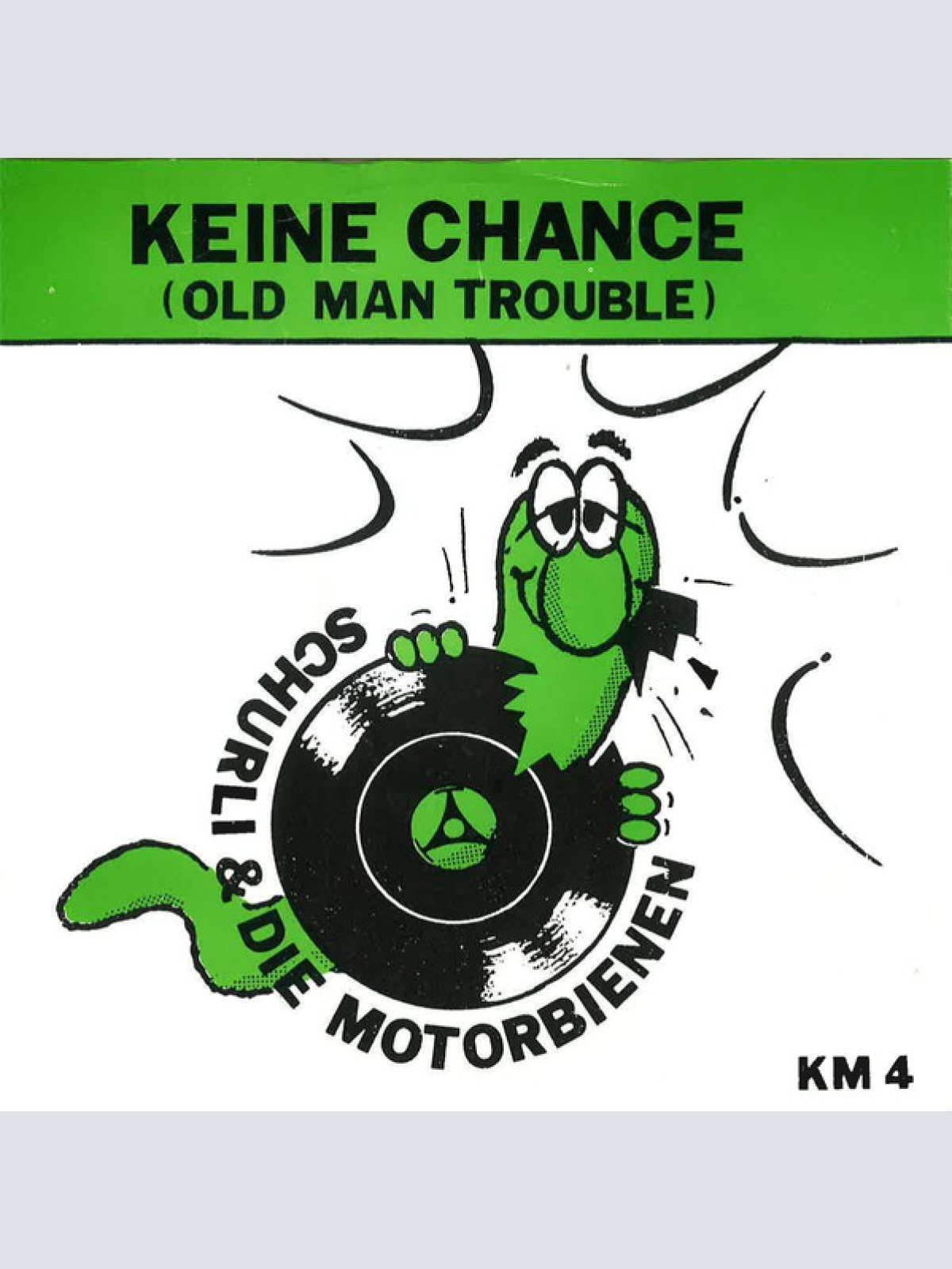 Vinyl / Schurli & Die Motorbienen - Keine Chance / Wir Werden Tanzen