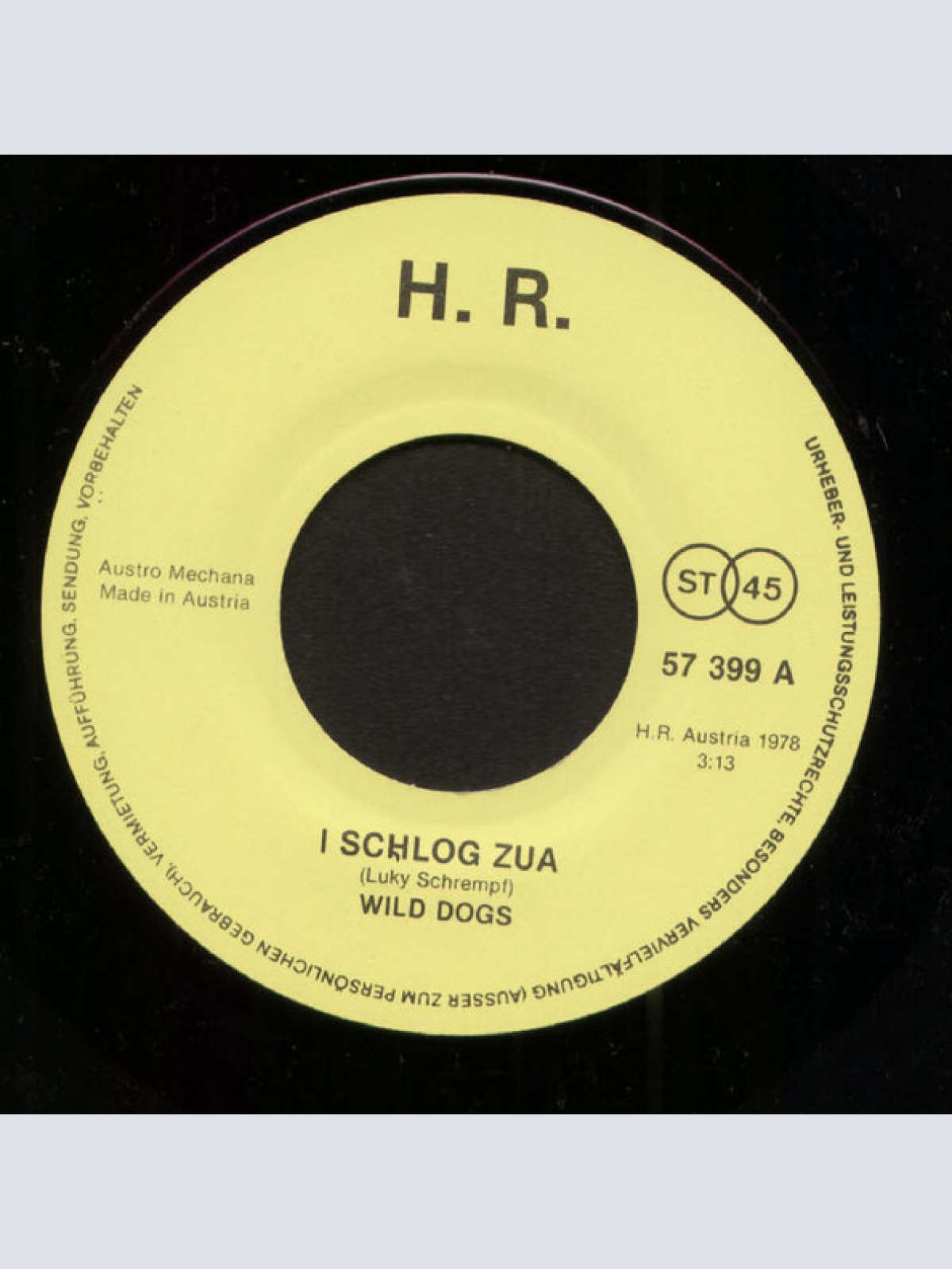 Vinyl / Wild Dogs (3) - I Schlog Zua / Gedanken