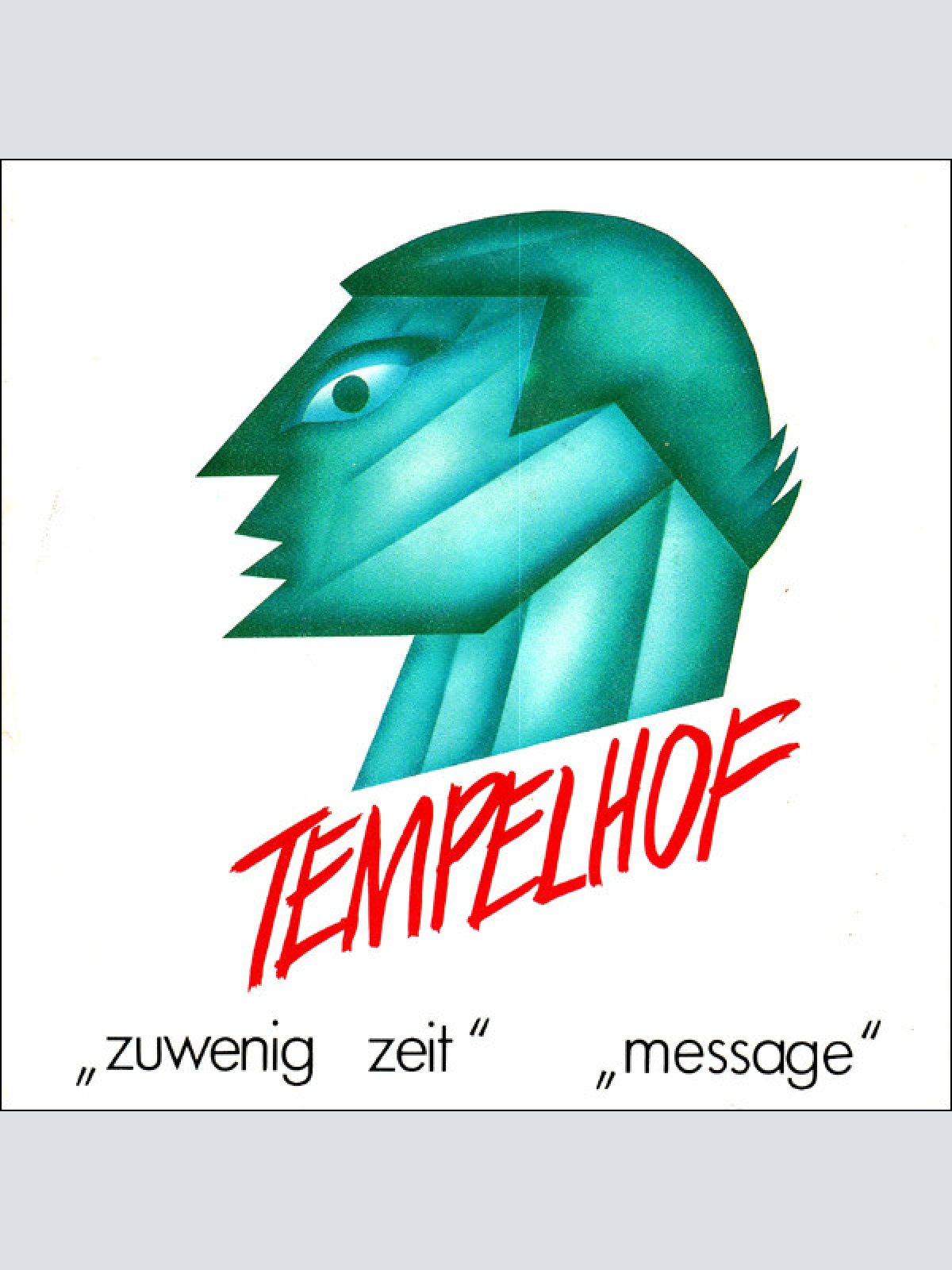 Vinyl / Tempelhof (4) - Zuwenig Zeit / Message