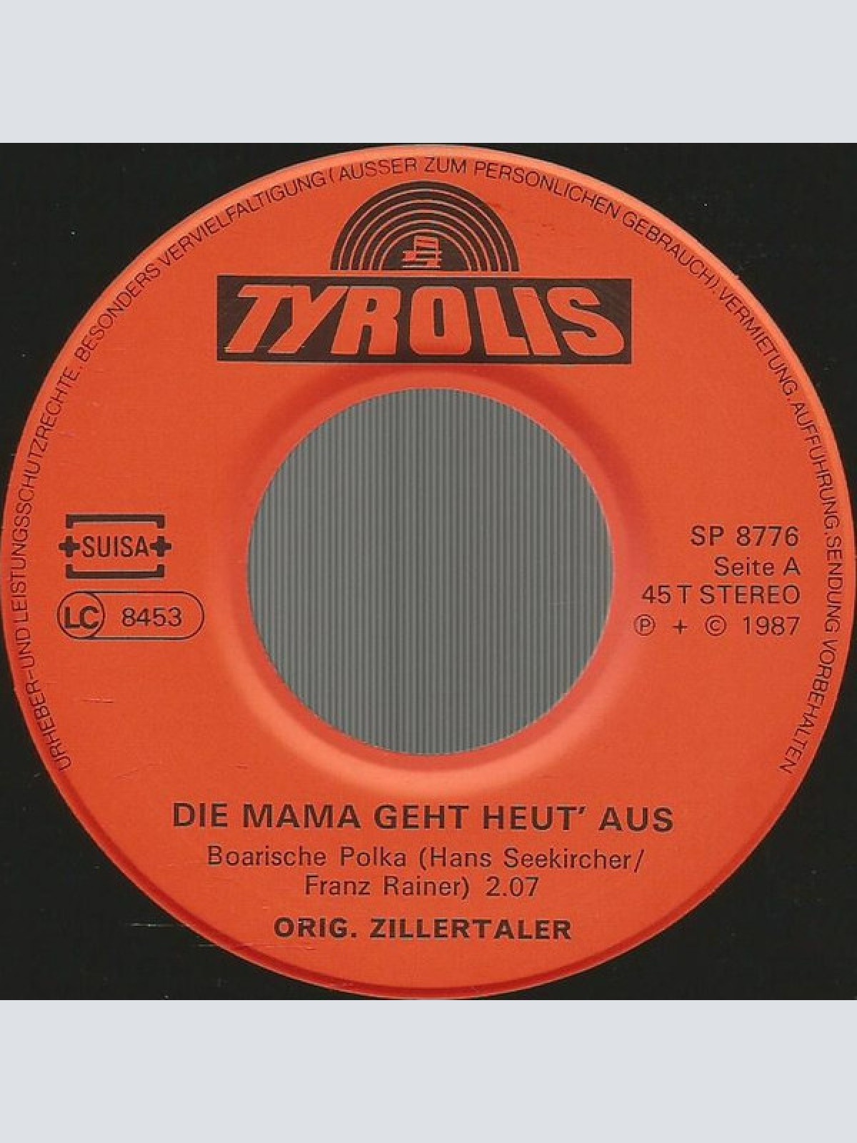 Vinyl / Orig. Zillertaler* - Die Mama Geht Heut' Aus