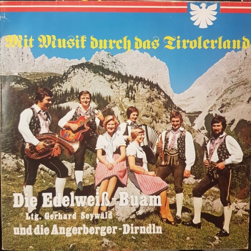 Vinyl / Die Edelweiß Buam - Mit musik Durch Das Tirolerland