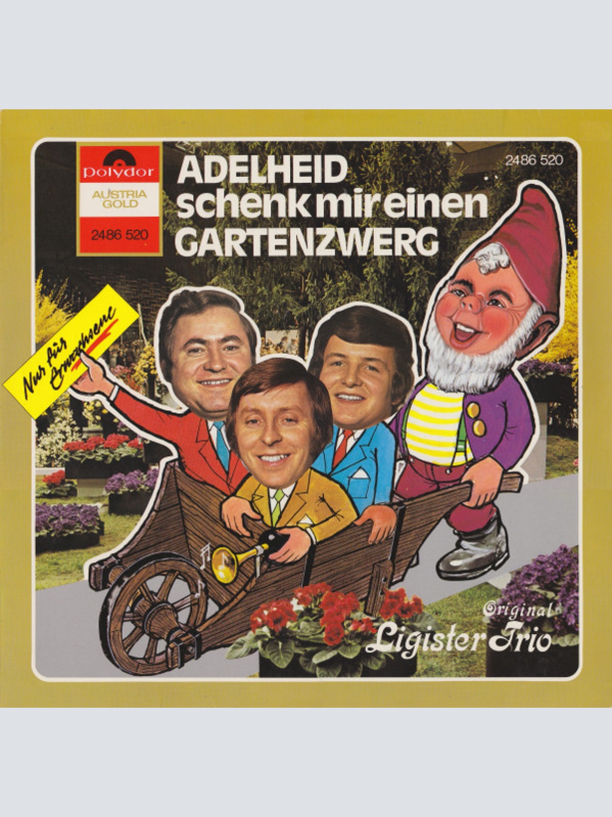 Vinyl / Original Ligister Trio - Adelheid Schenk Mir Einen Gartenzwerg