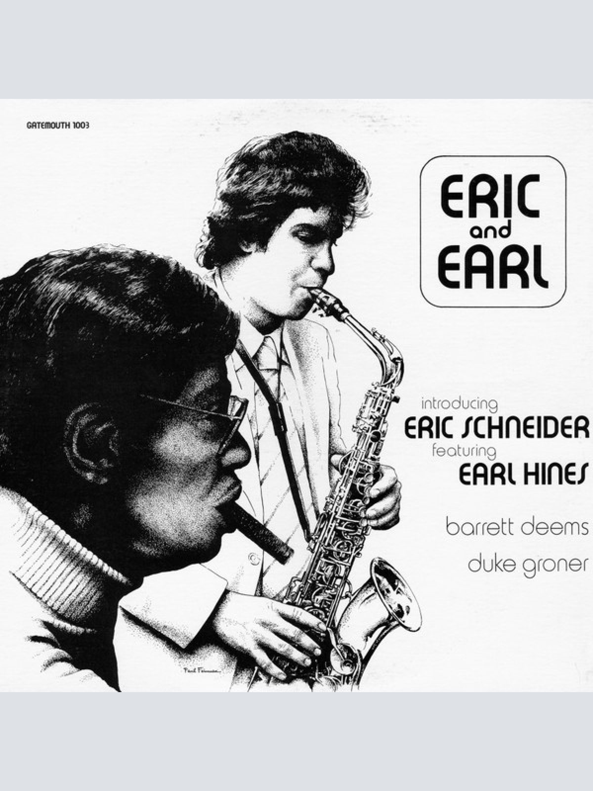 Vinyl / Eric Schneider (3) Featuring Earl Hines, Barrett Deems, Duke Groner - Eric And Earl
