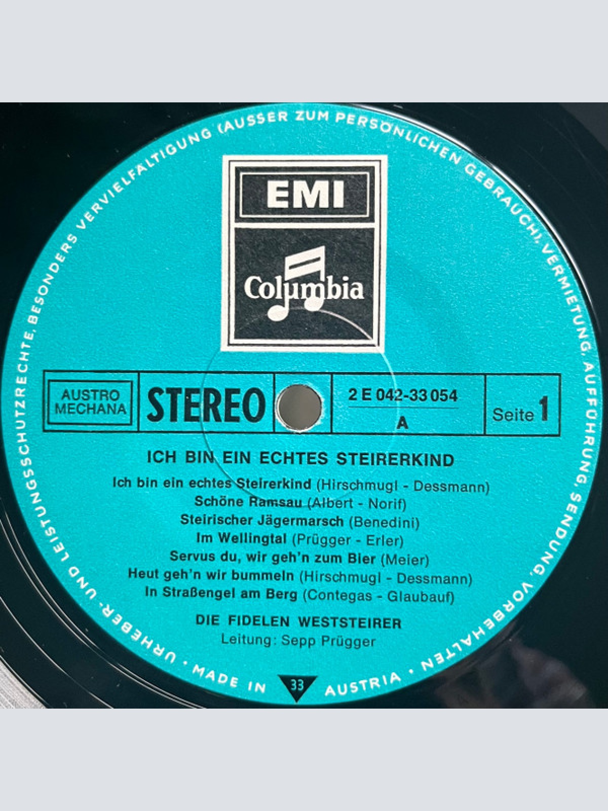 Vinyl / Die Fidelen Weststeirer*, Alpenklang Echo - Ich Bin Ein Echtes Steirerkind