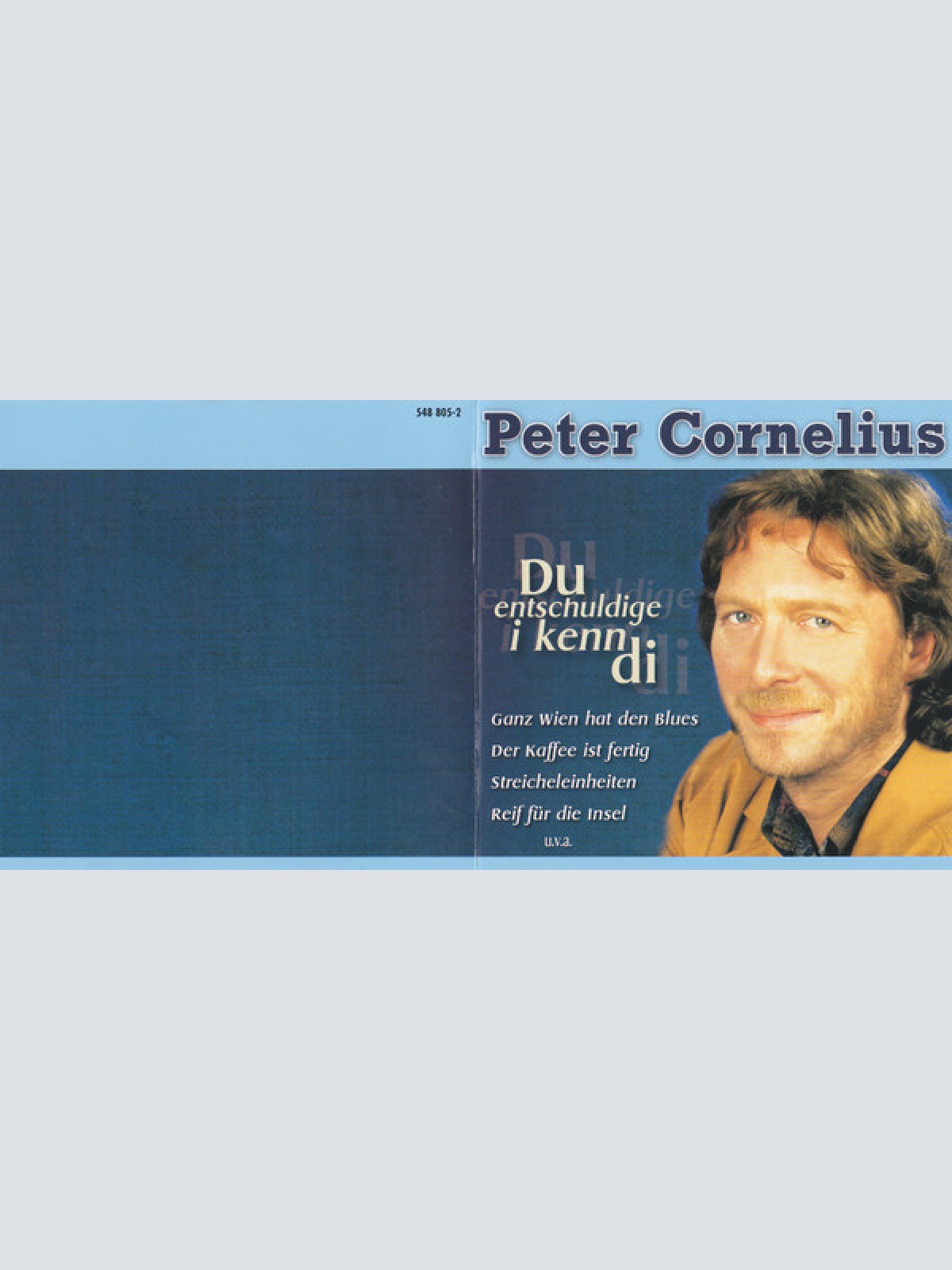 CD / Peter Cornelius - Du Entschuldige I Kenn Di