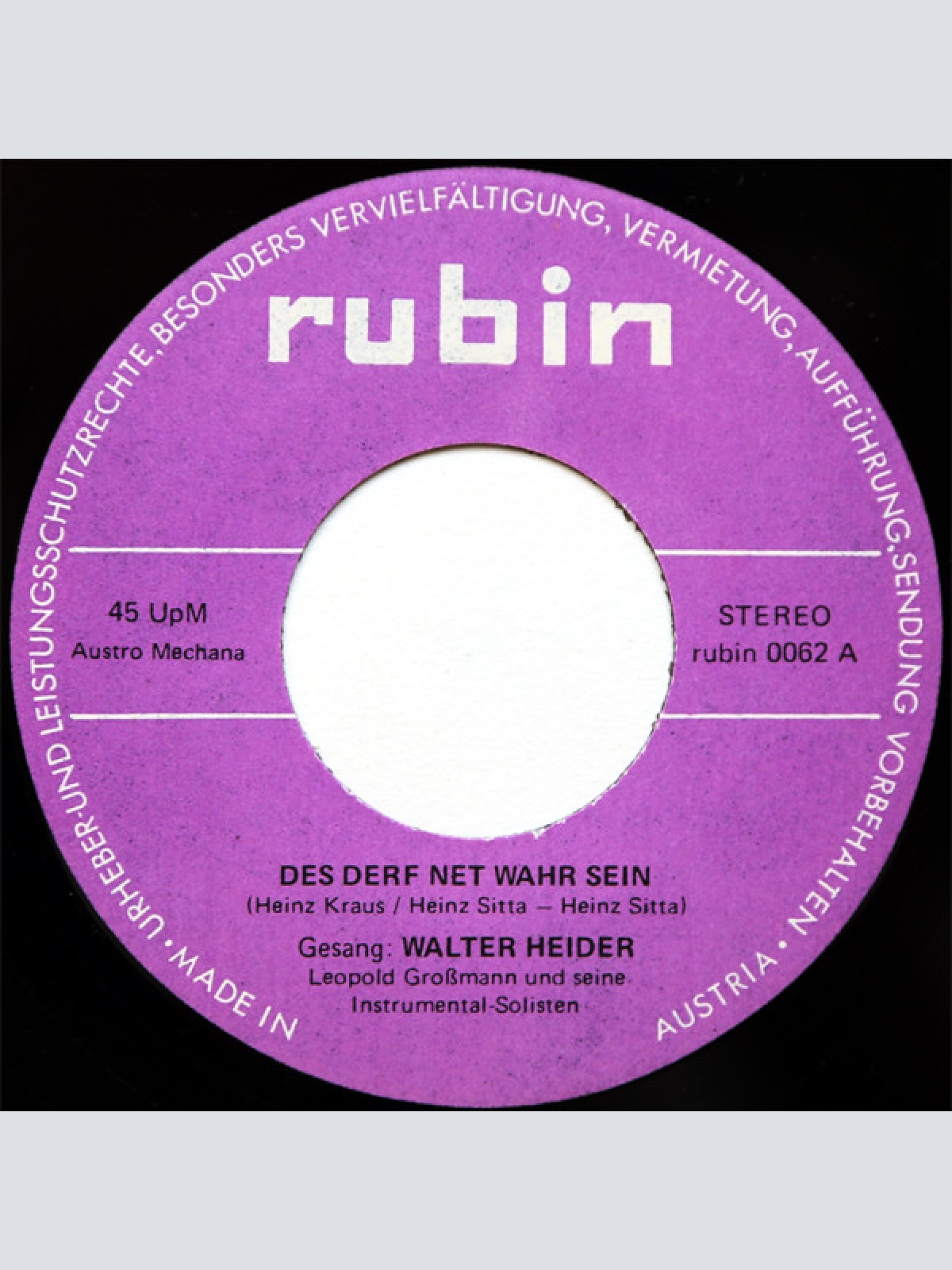 Vinyl / Walter Heider - Des Derf Net Wahr Sein / Es Ist Doch Jedesmal...