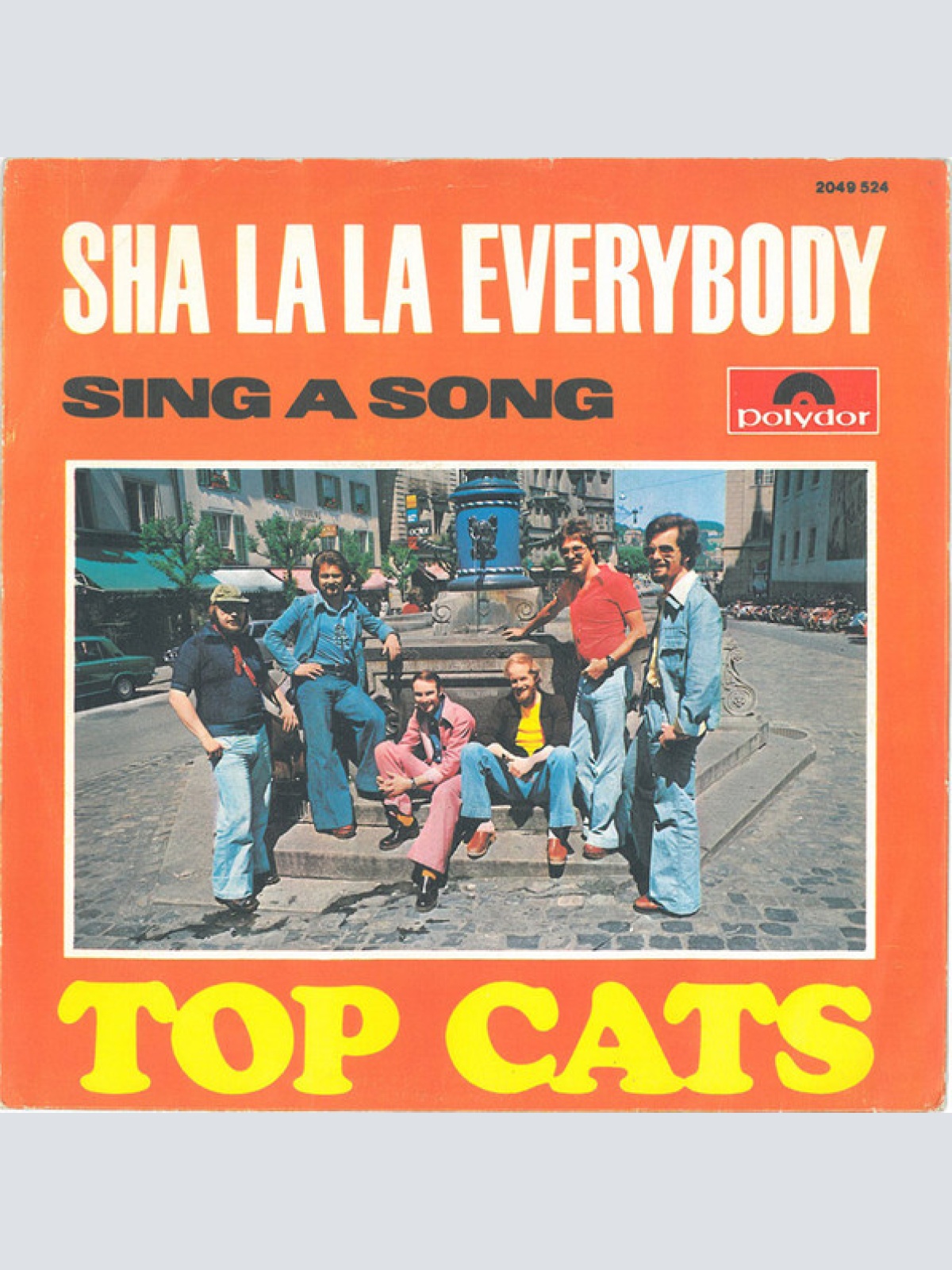 Vinyl / Top Cats (2) - Sha La La Everybody / Sing A Song