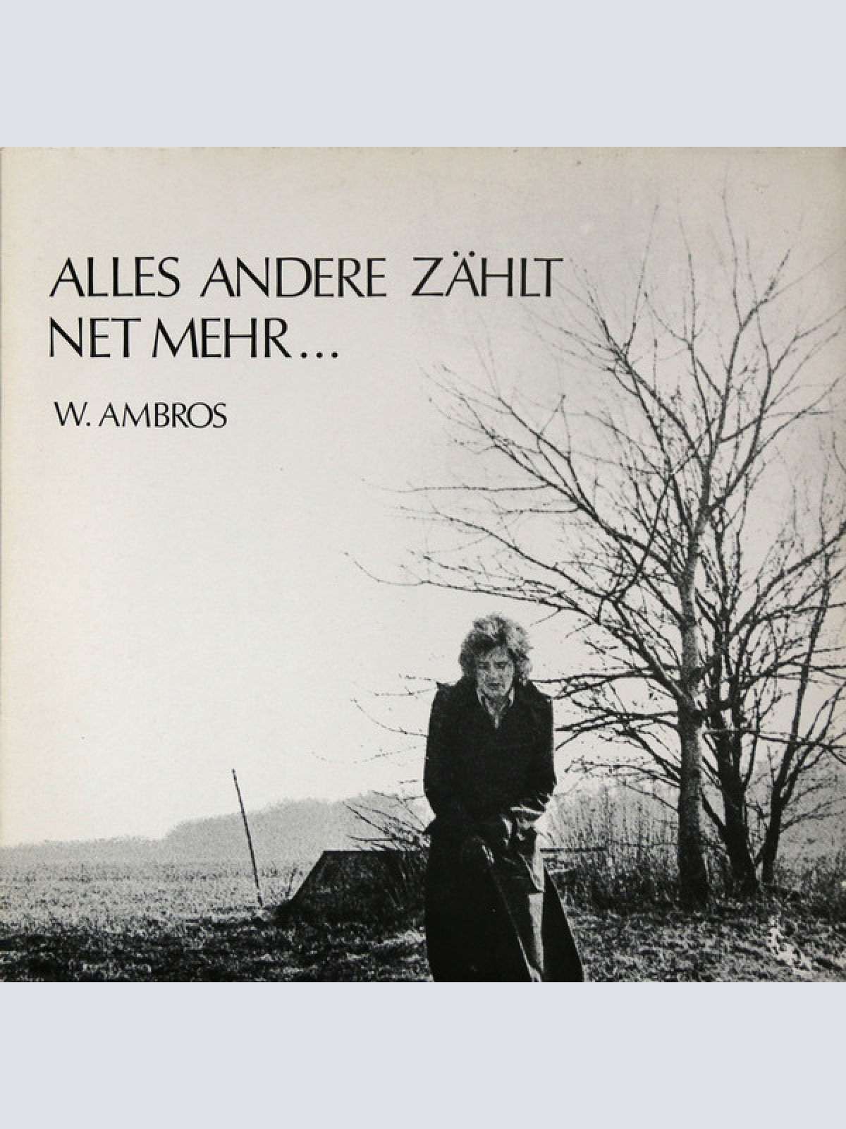 Vinyl / W. Ambros* - Alles Andere Zählt Net Mehr...