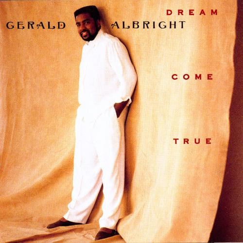 Vinyl / Gerald Albright - Dream Come True