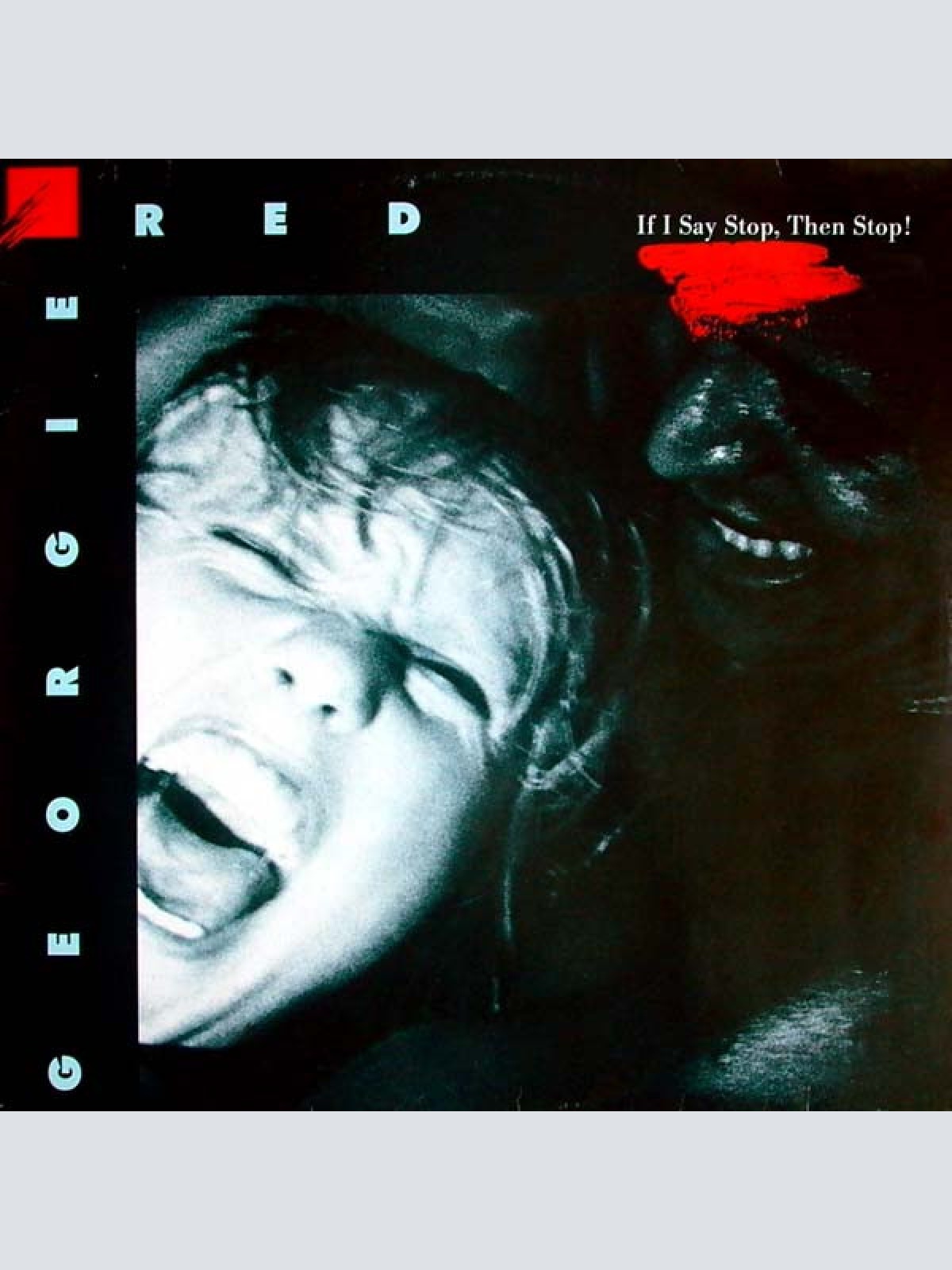Vinyl / Georgie Red - If I Say Stop, Then Stop!