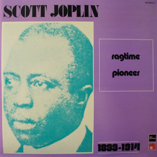 Vinyl / Scott Joplin - Ragtime Pioneer (1899-1914)