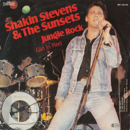 Vinyl / Shakin Stevens & The Sunsets* - Jungle Rock / Girl In Red