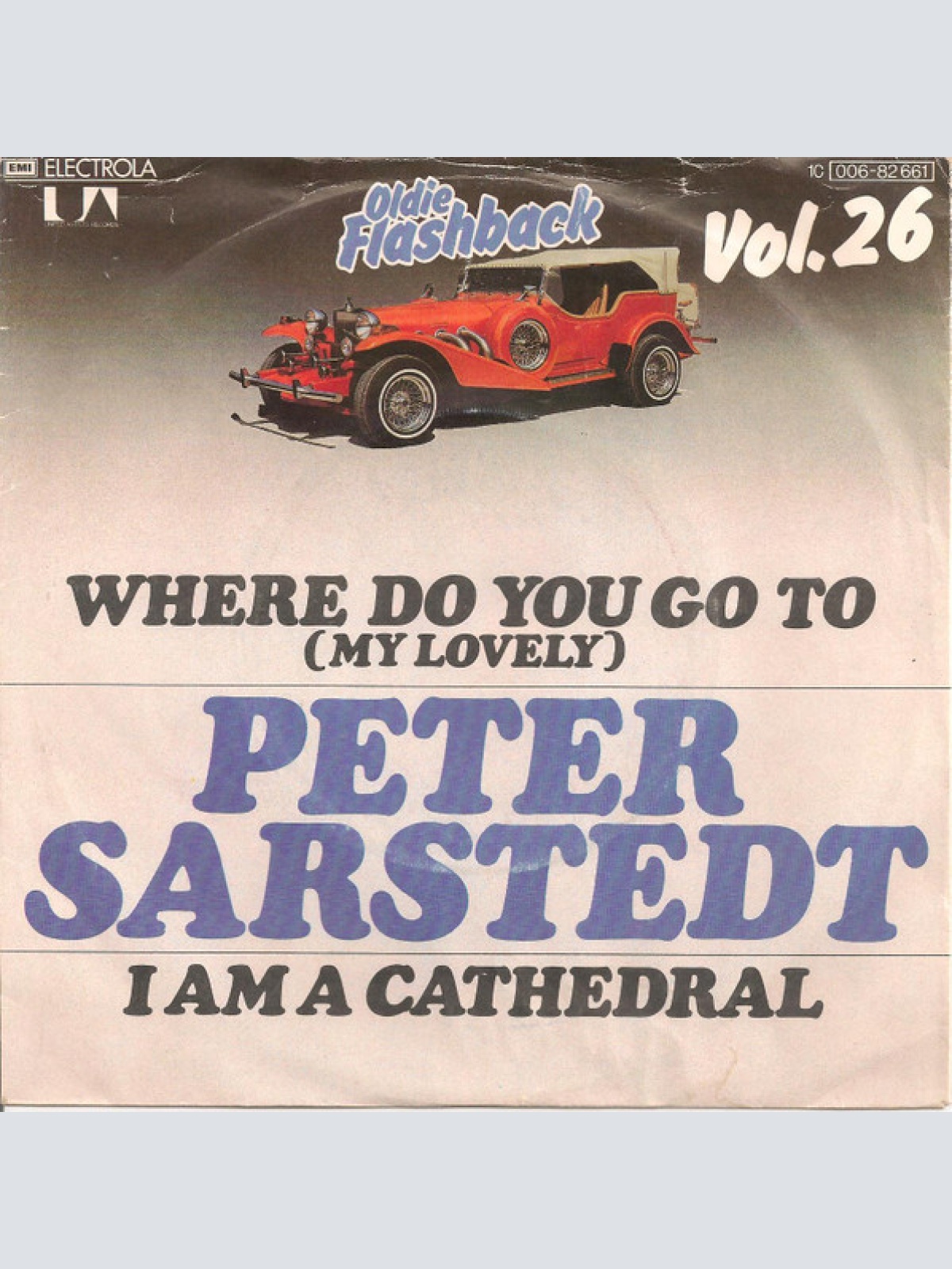 Vinyl / Peter Sarstedt - Where Do You Go To (My Lovely) / I Am A Cathedral