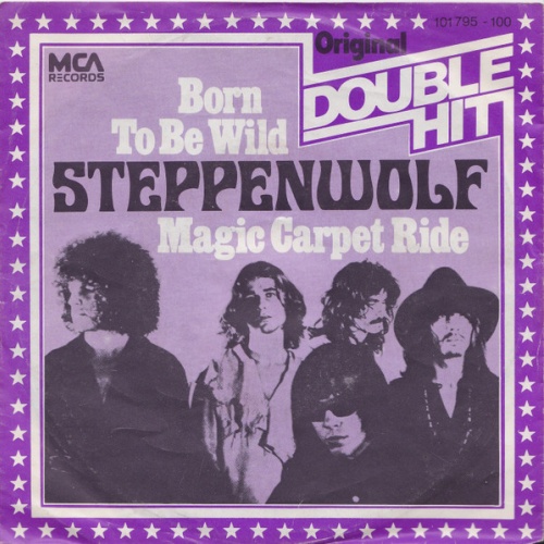 Vinyl / Steppenwolf - Born To Be Wild / Magic Carpet Ride