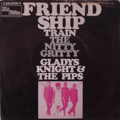 Vinyl / Gladys Knight And The Pips - Friendship Train / The Nitty Gritty