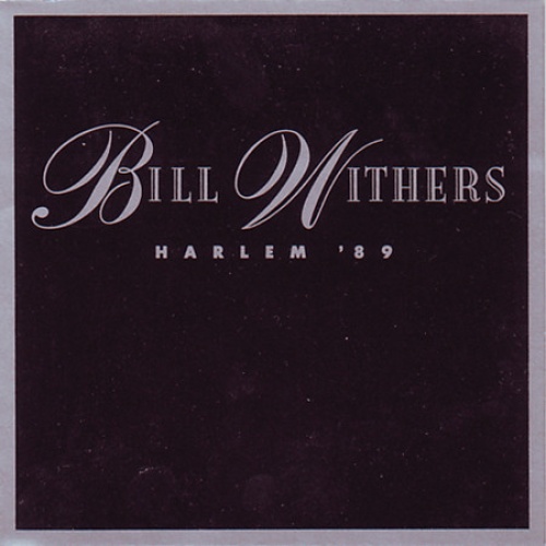 Vinyl / Bill Withers - Harlem '89