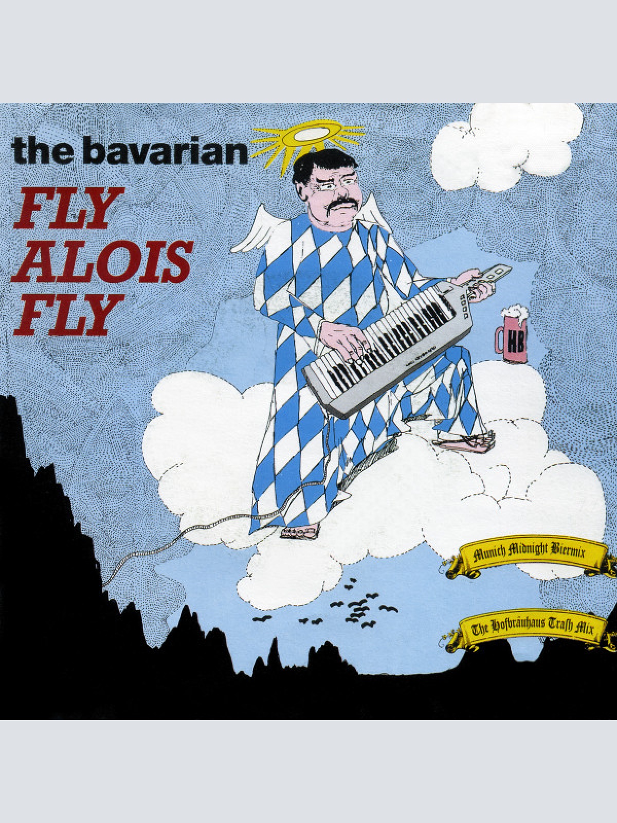 Vinyl / The Bavarian - Fly Alois Fly