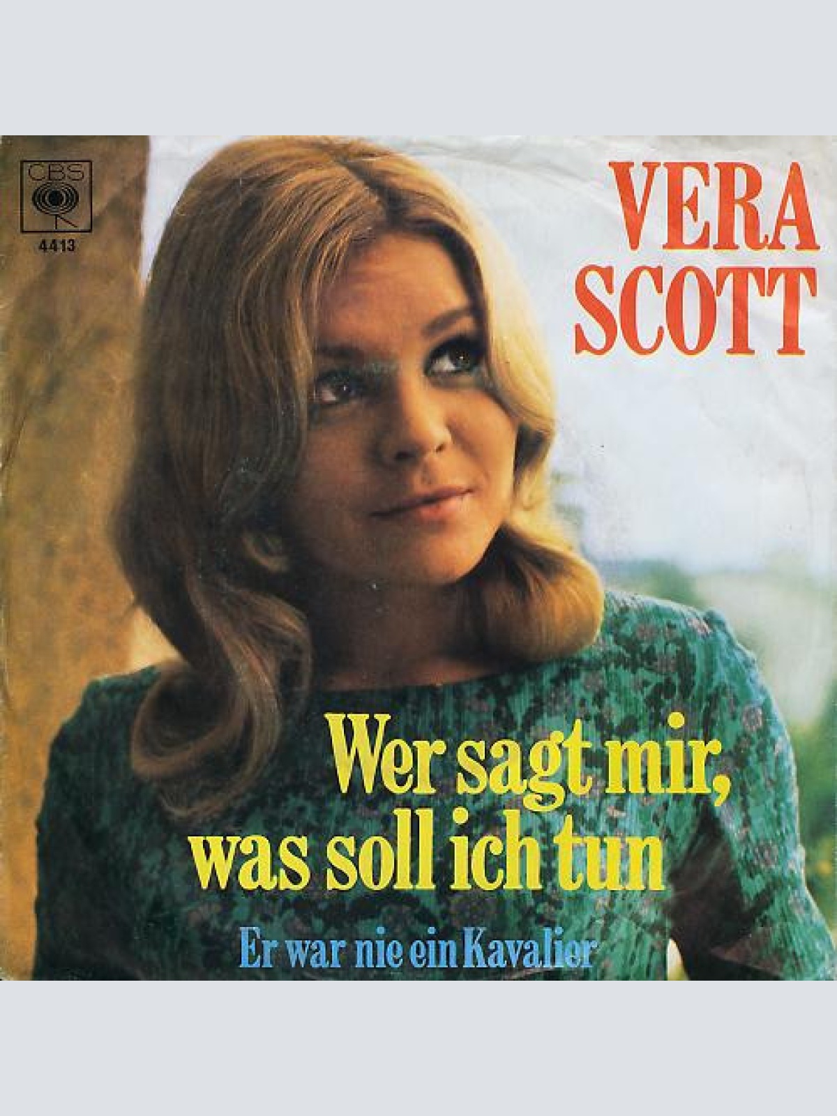 Vinyl / Vera Scott - Wer Sagt Mir, Was Soll Ich Tun / Er War Nie Ein Kavalier