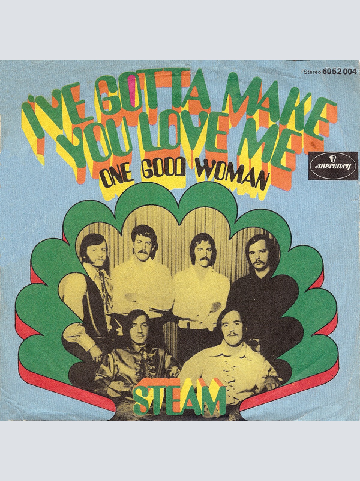 Vinyl / Steam - I've Gotta Make You Love Me