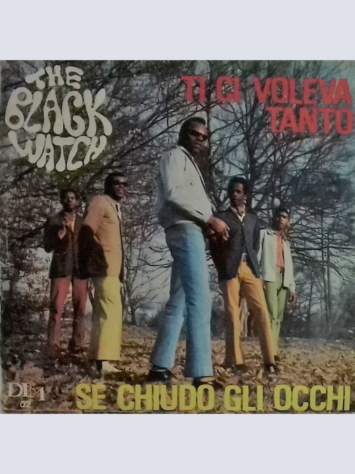 Vinyl / The Black Watch (3) - Ti Ci Voleva Tanto / Se Chiudo Gli Occhi