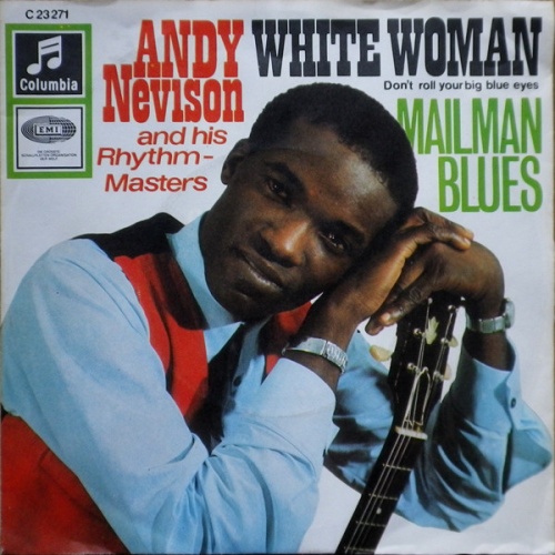 Vinyl / Andy Nevison And His Rhythm-Masters* - White Woman (Don't Roll Your Big Blue Eyes)