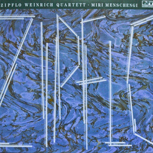 Vinyl / Zipflo Weinrich Quartett - Miri Menschengi