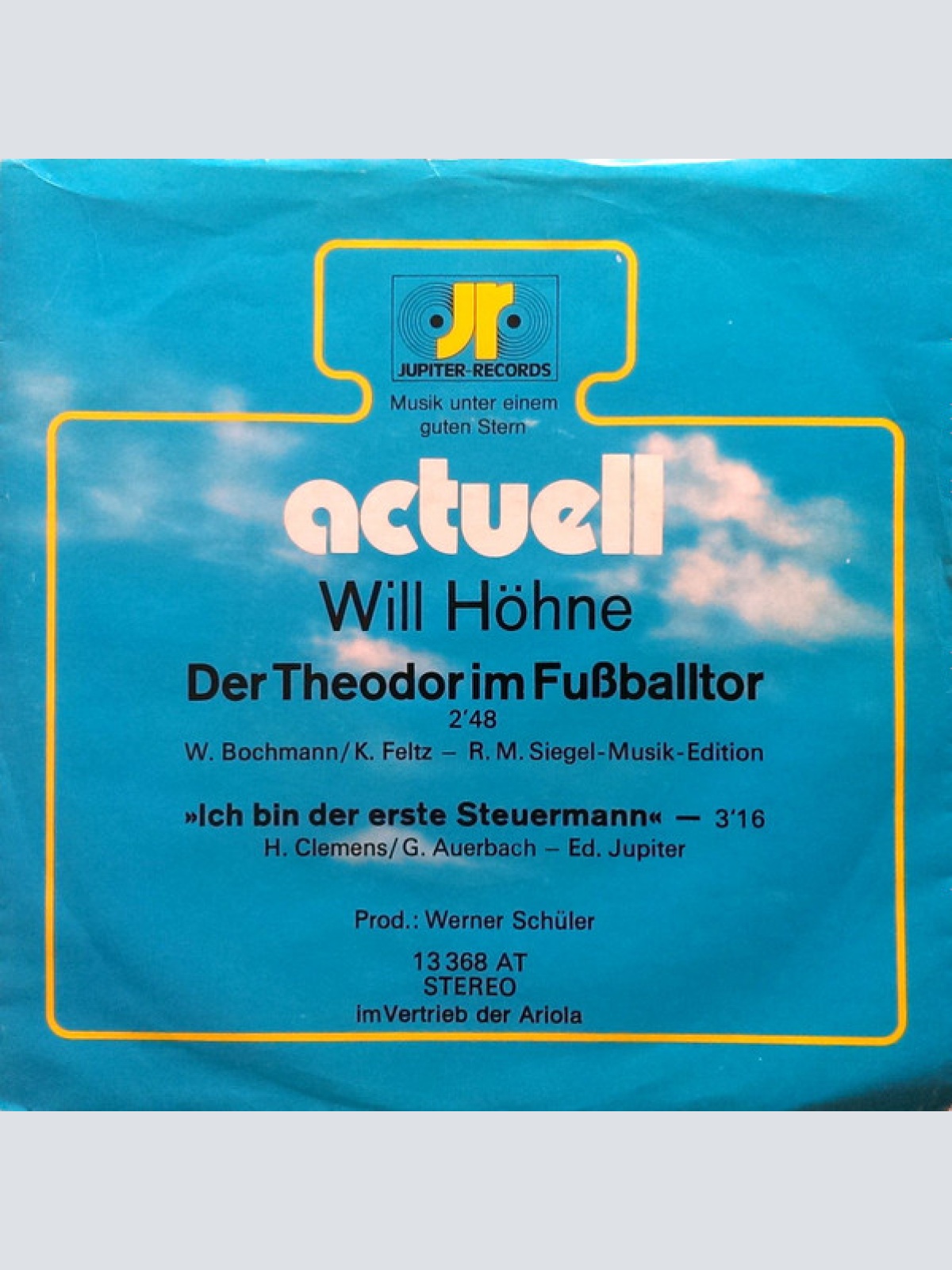 Vinyl / Will Höhne - Der Theodor Im Fußballtor / Ich Bin Der Erste Steuermann