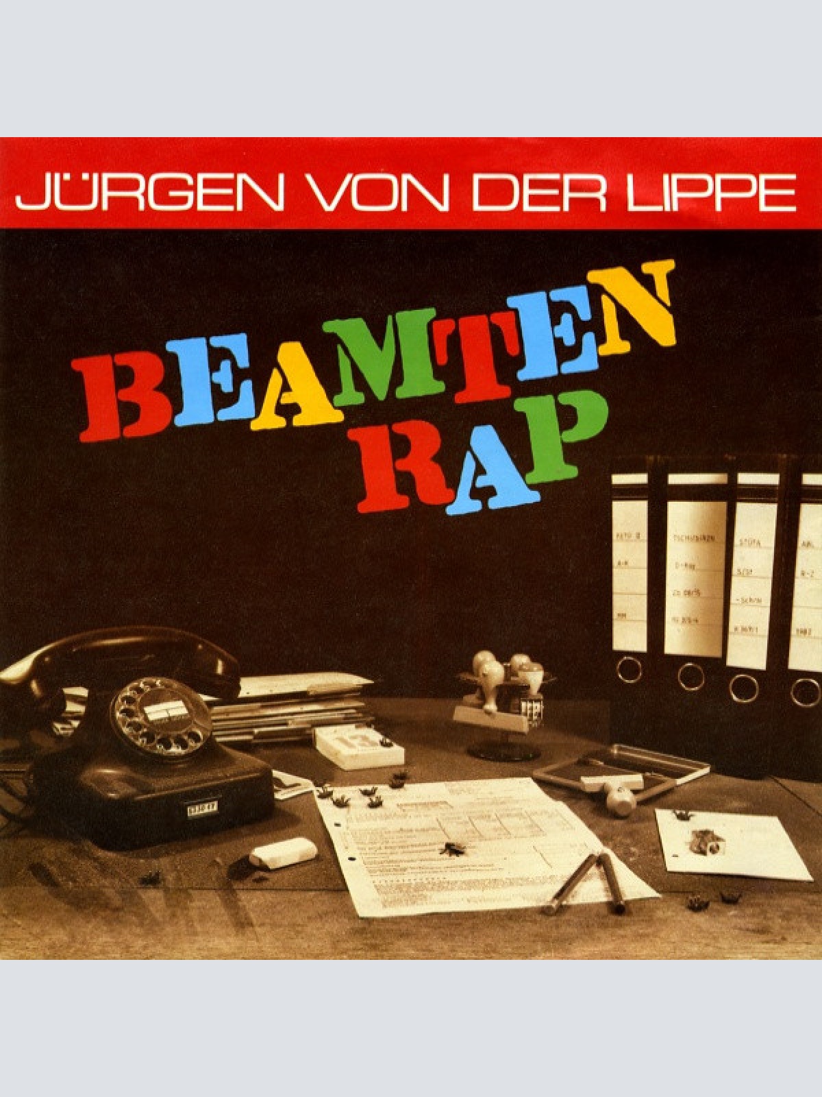 Vinyl / Jürgen Von Der Lippe - Beamtenrap