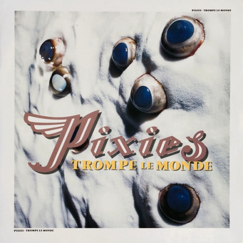 Vinyl / Pixies - Trompe Le Monde