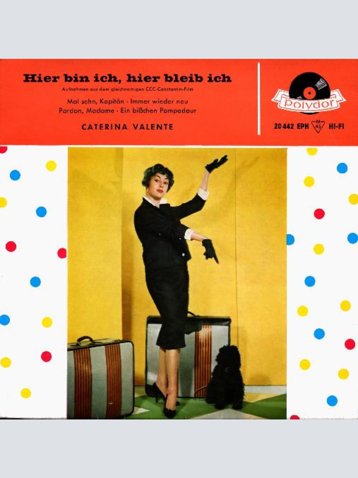 Vinyl / Caterina Valente - Hier Bin Ich, Hier Bleib Ich