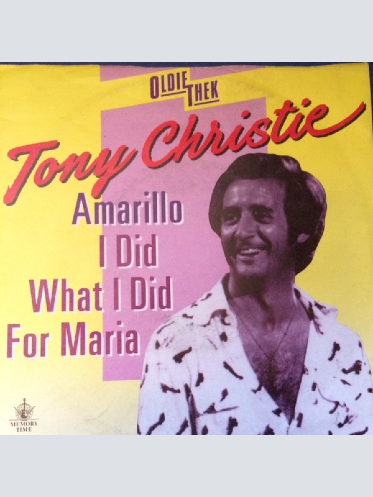 Vinyl / Tony Christie - Amarillo / I Did What i Did For Maria