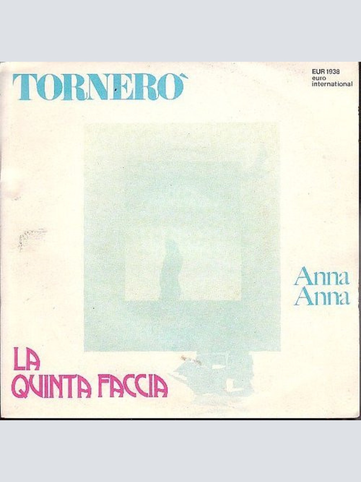 Vinyl / La Quinta Faccia - Tornerò