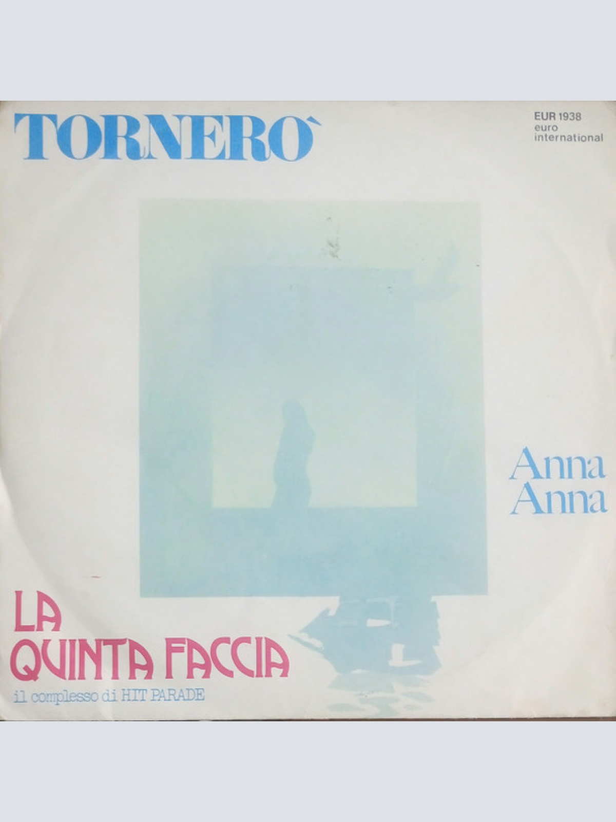 Vinyl / La Quinta Faccia - Tornerò