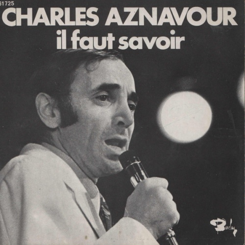 Vinyl / Charles Aznavour - Il Faut Savoir