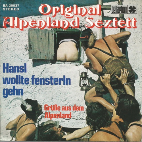Vinyl / Original Alpenland Sextett - Hansl Wollte Fensterln Gehn