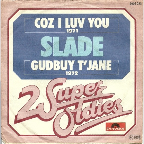 Vinyl / Slade - Coz I Luv You / Gudbuy T'Jane