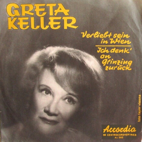 Vinyl / Greta Keller - Verliebt Sein In Wien / Ich Denk' An Grinzing Zurück