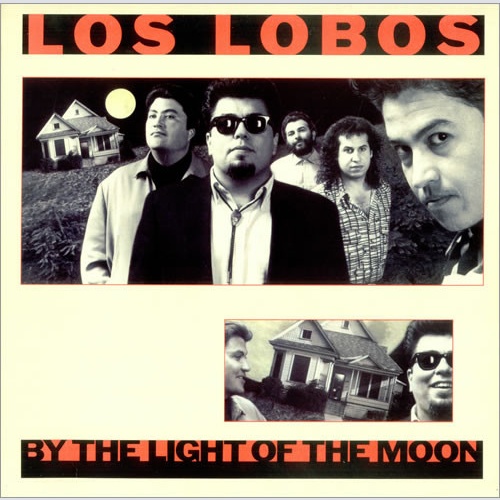 Vinyl / Los Lobos - By The Light Of The Moon