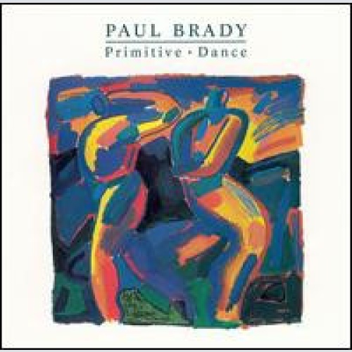 Vinyl / Paul Brady - Primitive Dance