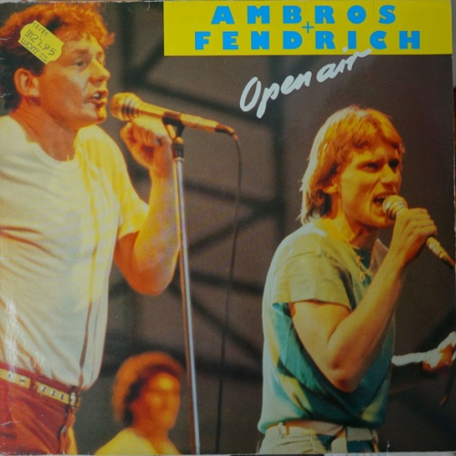 Vinyl / Ambros* + Fendrich* - Open Air