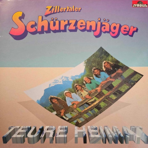 Vinyl / Zillertaler Schürzenjäger - Teure Heimat