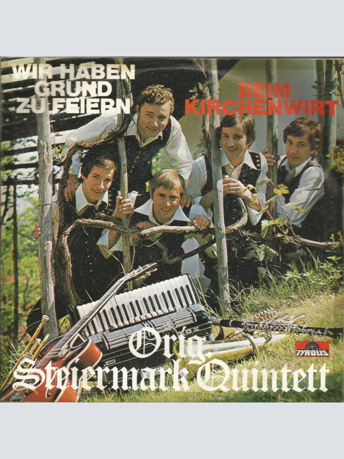 Vinyl / Orig. Steiermark Quintett - Wir Haben Grund Zu Feiern