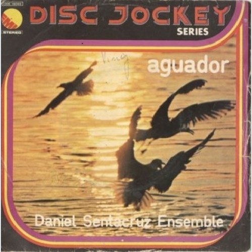 Vinyl / Daniel Sentacruz Ensemble - Aguador / Para Bailar Para Cantar