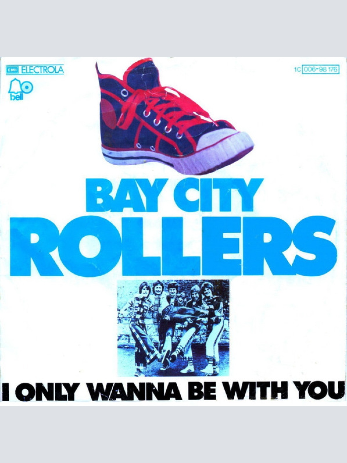 Vinyl / Bay City Rollers - I Only Wanna Be With You