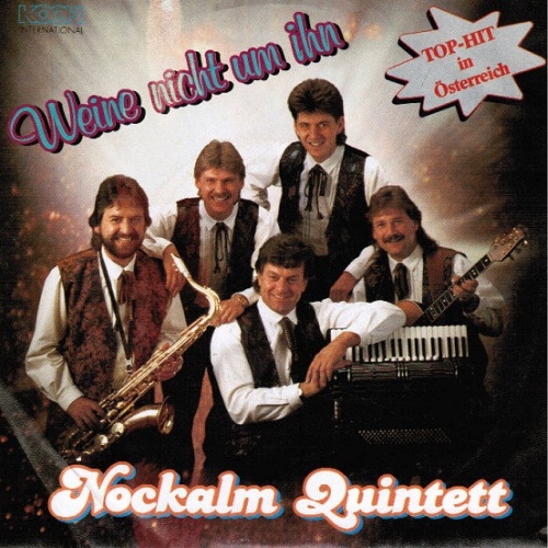 Vinyl / Nockalm Quintett - Weine Nicht Um Ihn