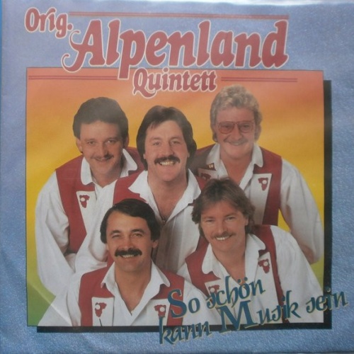 Vinyl / Orig. Alpenland Quintett - So Schön Kann Musik Sein