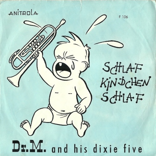 Vinyl / Dr. M. And His Dixie Five - Schlaf Kindchen Schlaf