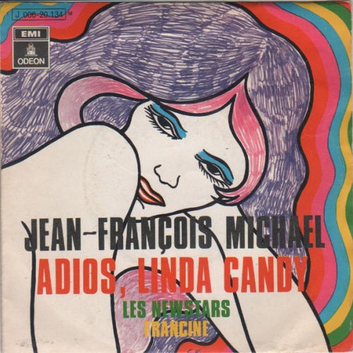 Vinyl / Jean-François Michael / Les Newstars - Adiós, Linda Candy / Francine