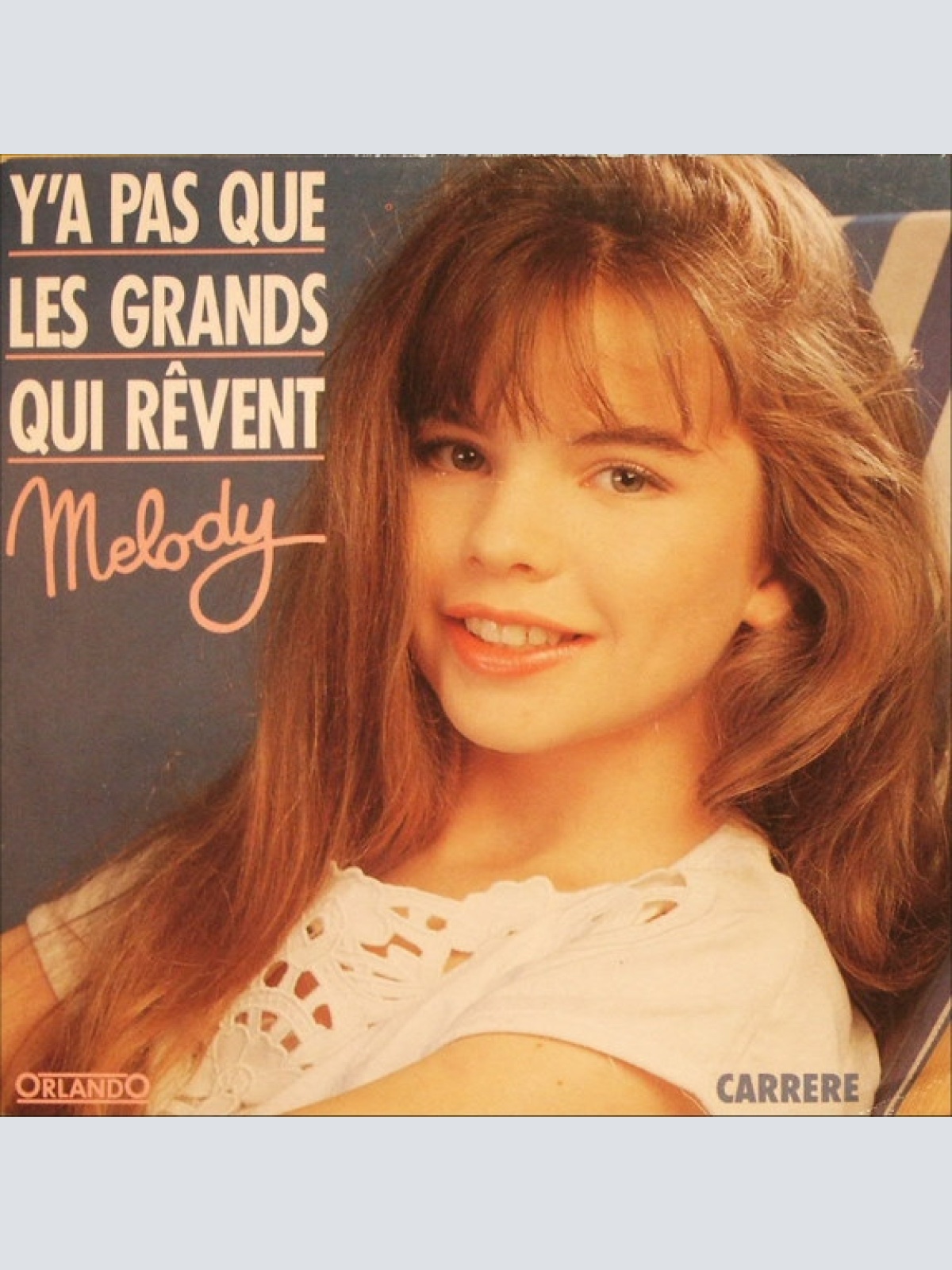 Vinyl / Melody (9) - Y'a Pas Que Les Grands Qui Rêvent